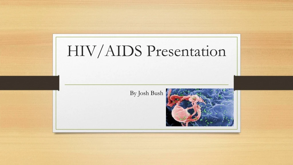 hiv aids presentation