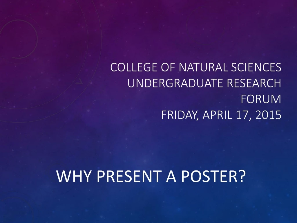 college of natural sciences undergraduate research forum friday april 17 2015