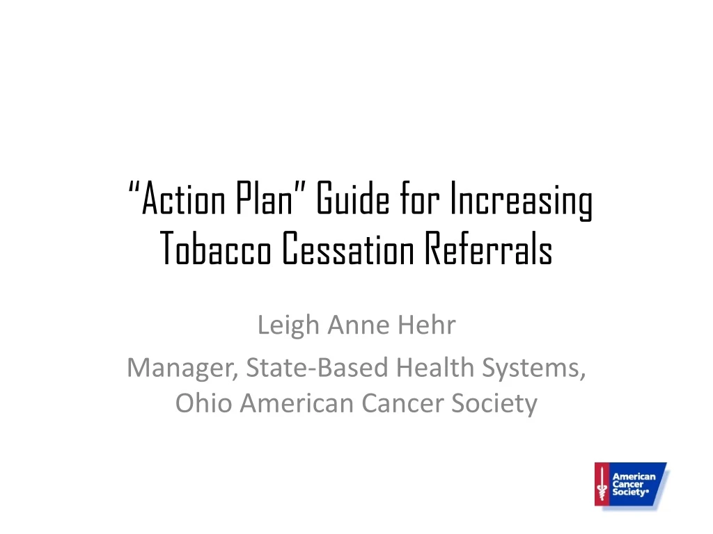 action plan guide for increasing tobacco cessation referrals