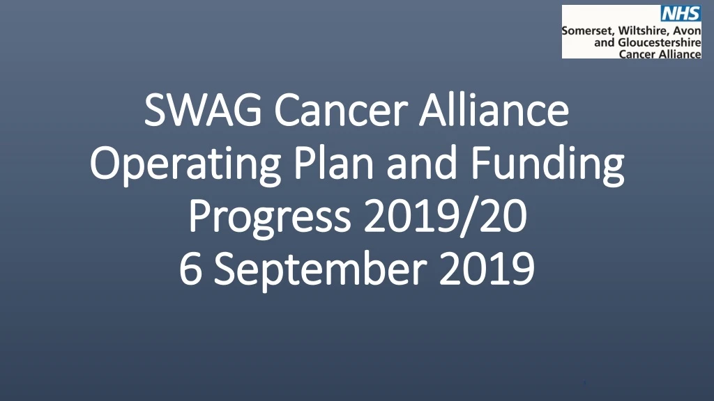 swag cancer alliance operating plan and funding progress 2019 20 6 september 2019