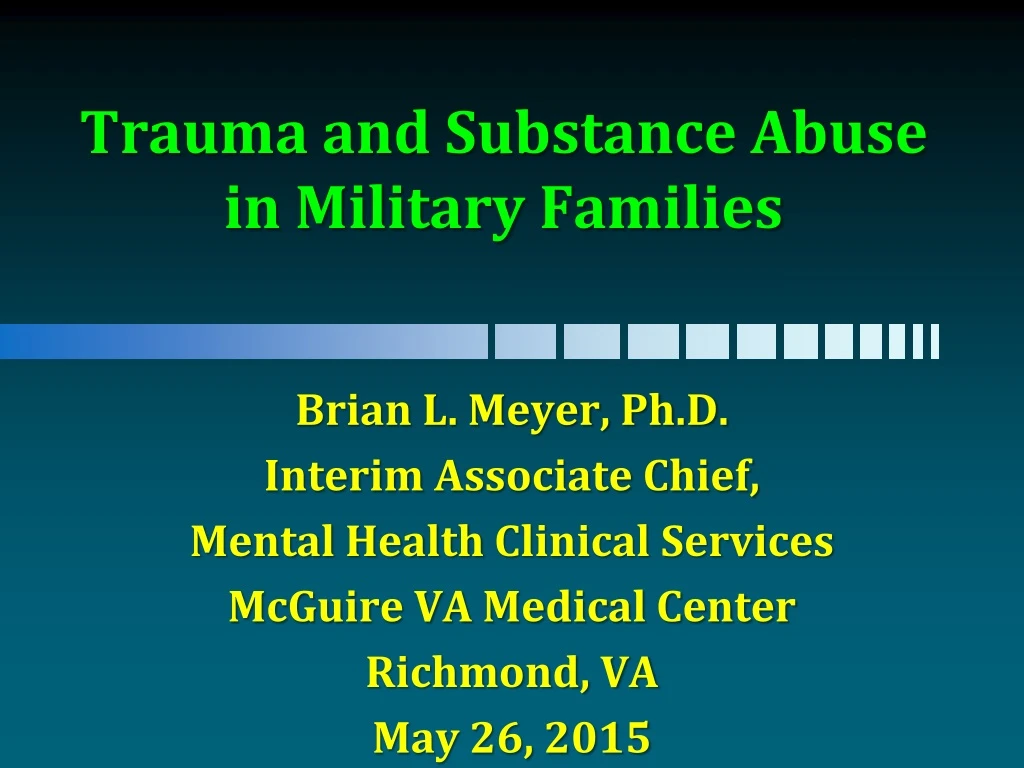 trauma and substance abuse in military families