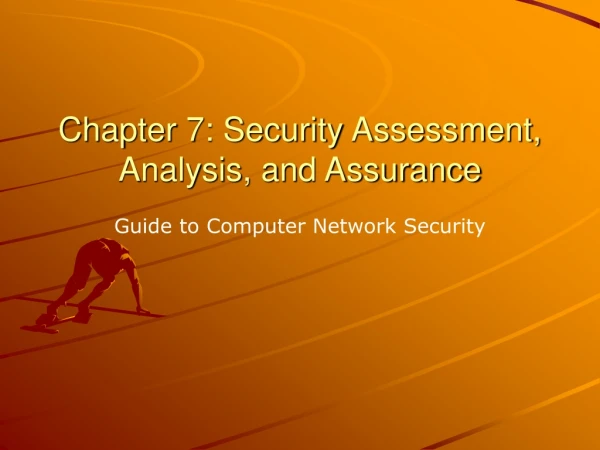 Chapter 7: Security Assessment, Analysis, and Assurance