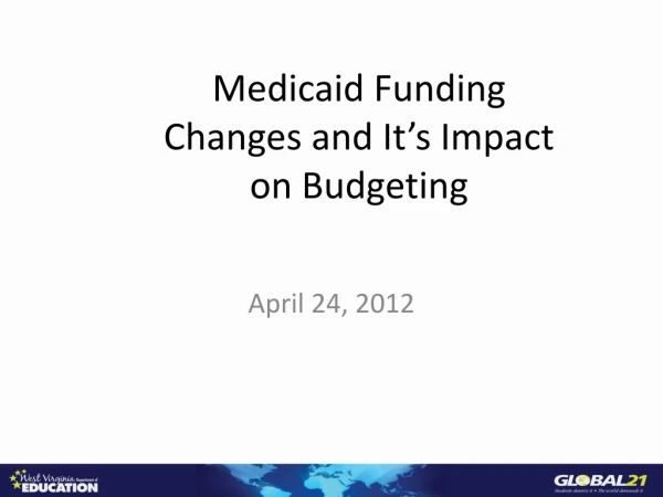 Medicaid Funding Changes and It’s Impact on Budgeting