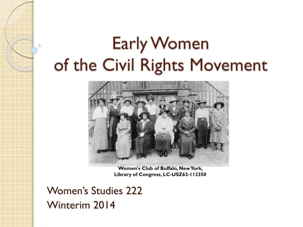 Early Women of the Civil Rights Movement