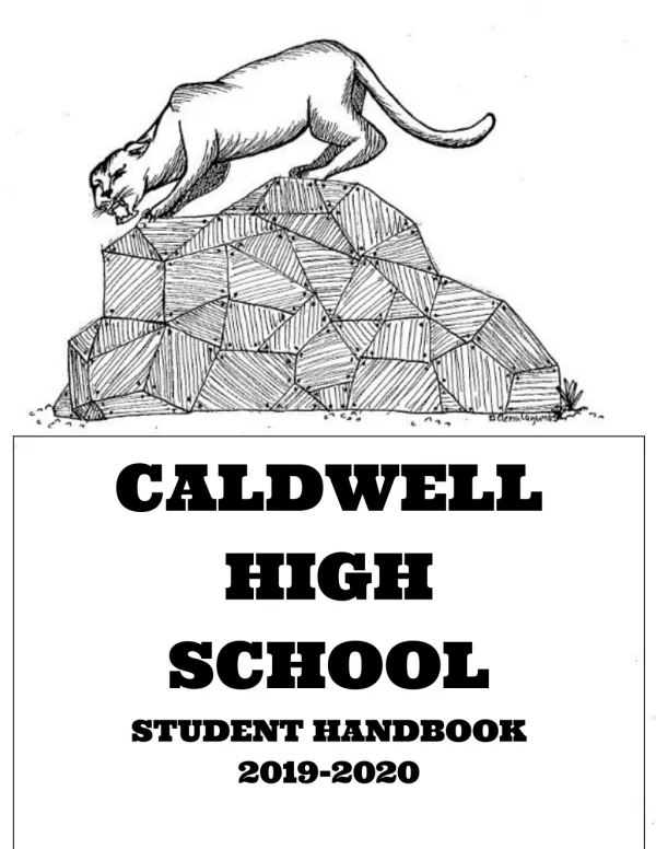 Dear Parents, Guardians and Students, Welcome to Caldwell High School!
