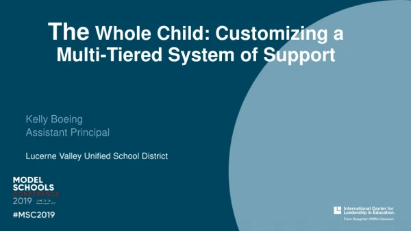 The Whole Child: Customizing a Multi-Tiered System of Support