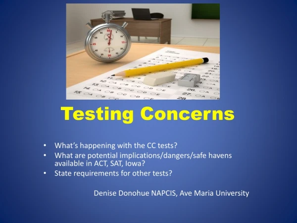 Testing Concerns