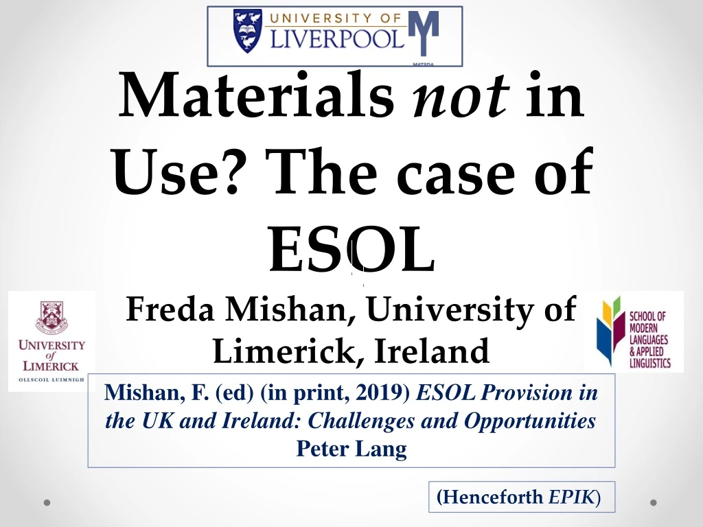 materials not in use the case of esol freda mishan university of limerick ireland