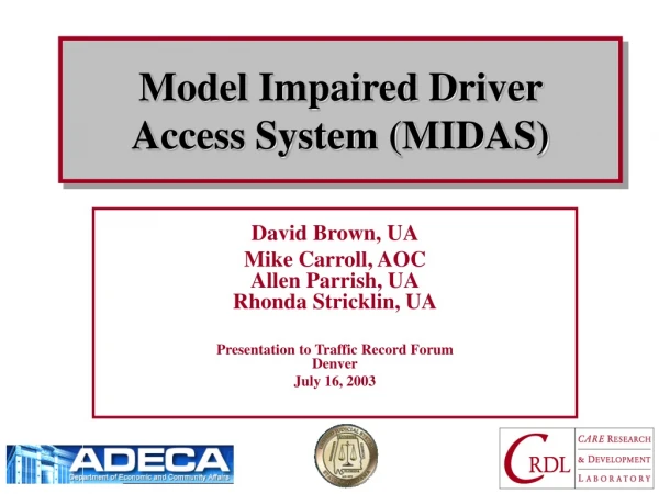 Model Impaired Driver Access System (MIDAS)