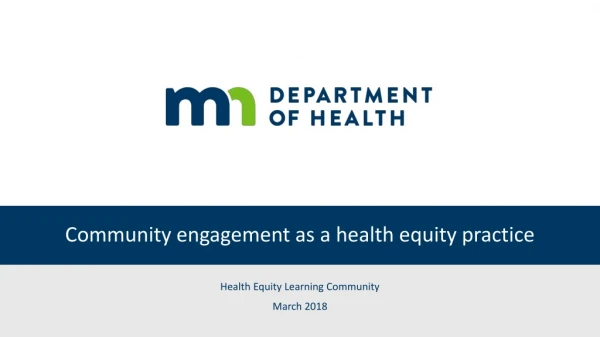 Community engagement as a health equity practice
