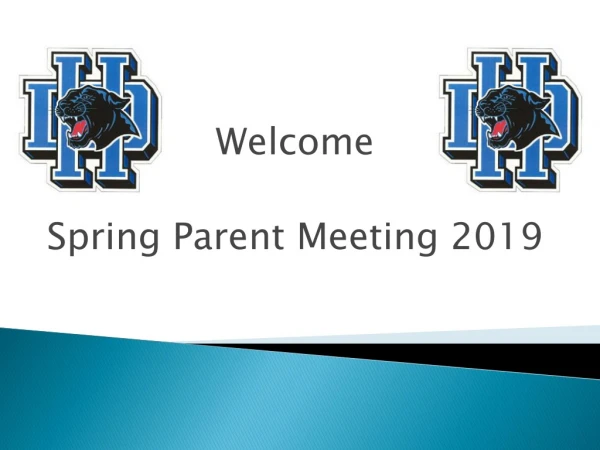 Welcome Spring Parent Meeting 2019