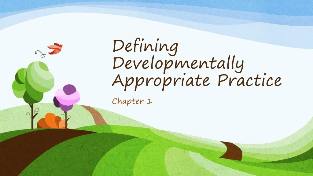 defining developmentally appropriate practice