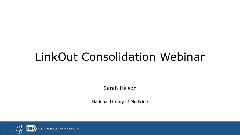 linkout consolidation webinar