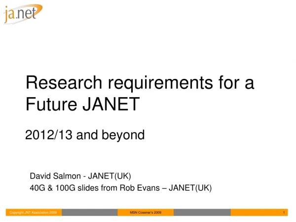 Research requirements for a Future JANET