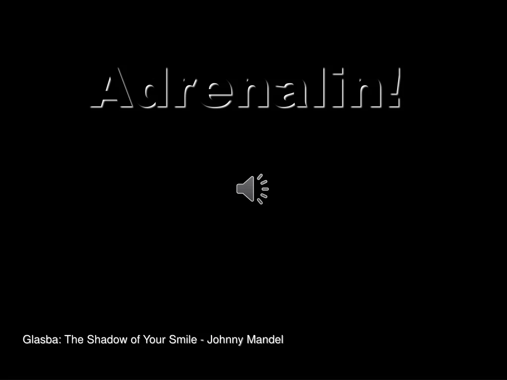 adrenalin