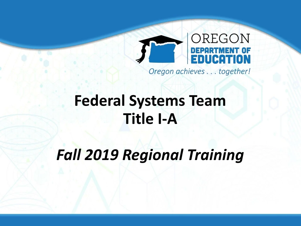 federal systems team title i a fall 2019 regional training