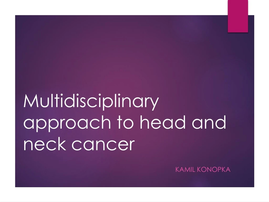 multidisciplinary approach to head and neck cancer