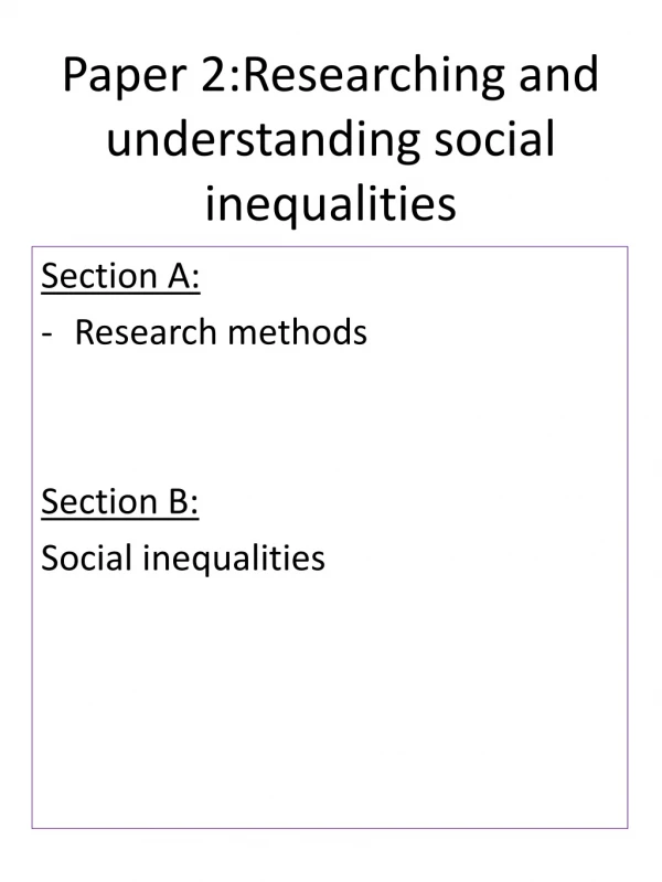 Paper 2: Researching and understanding social inequalities