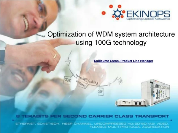 Optimization of WDM system architecture using 100G technology