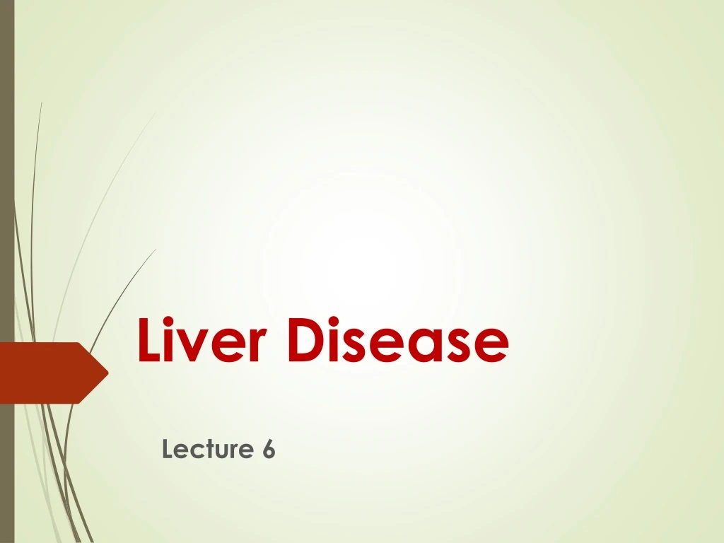 PPT - Liver Disease PowerPoint Presentation, Free Download - ID:8783535