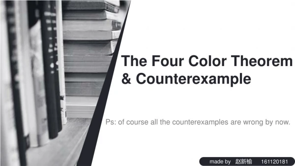 The Four Color Theorem &amp; Counterexample