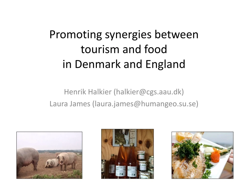 promoting synergies between tourism and food in denmark and england