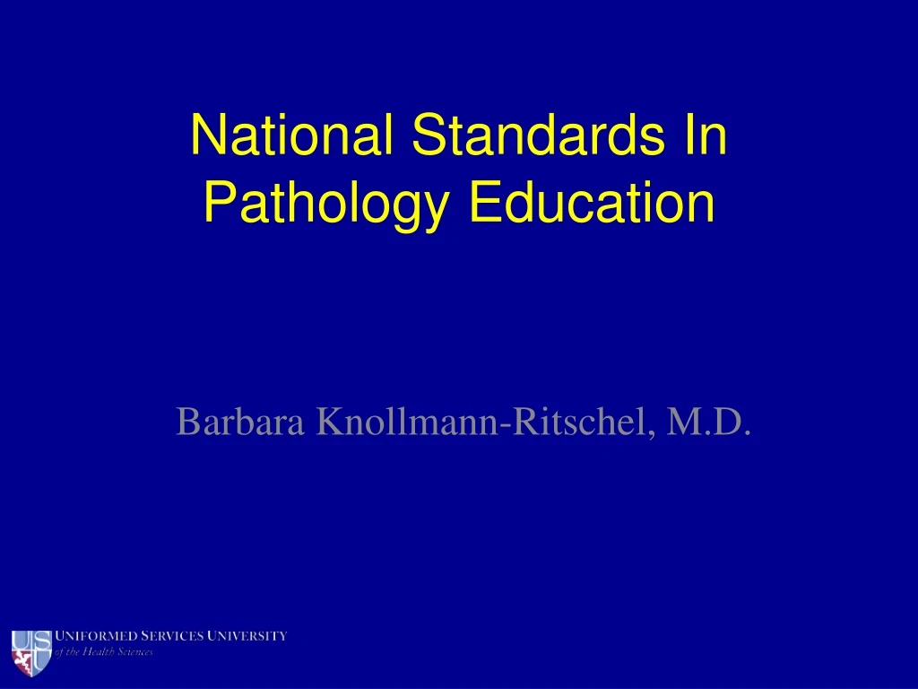 national standards in pathology education