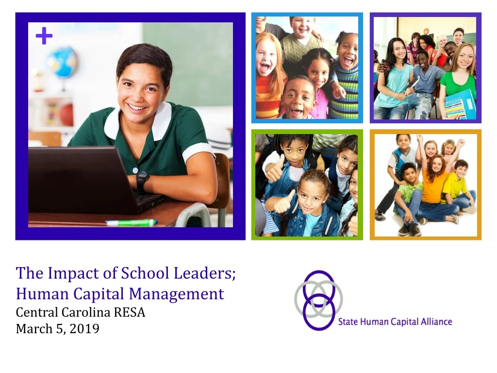 the impact of school leaders human capital management central carolina resa march 5 2019