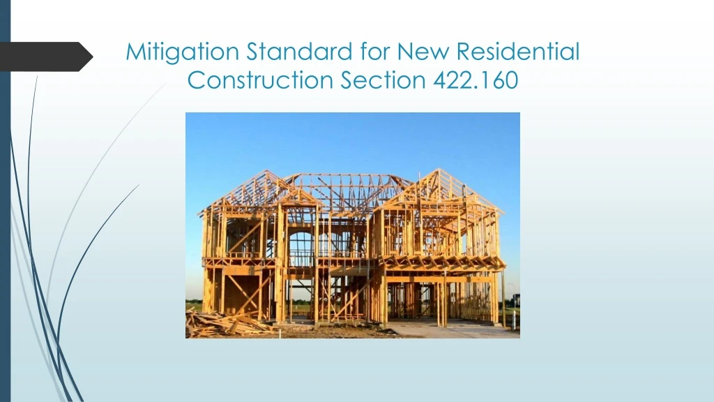 mitigation standard for new residential construction section 422 160