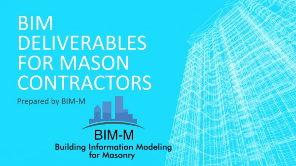 BIM Deliverables for Mason Contractors