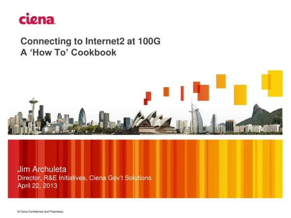 Connecting to Internet2 at 100G A ‘How To’ Cookbook