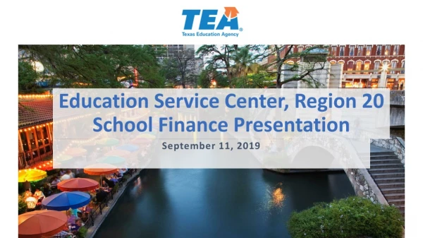 Education Service Center, Region 20 School Finance Presentation