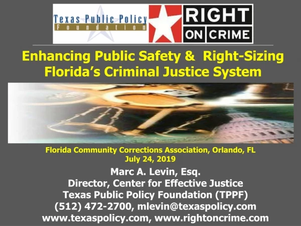 Enhancing Public Safety &amp; Right-Sizing Florida’s Criminal Justice System