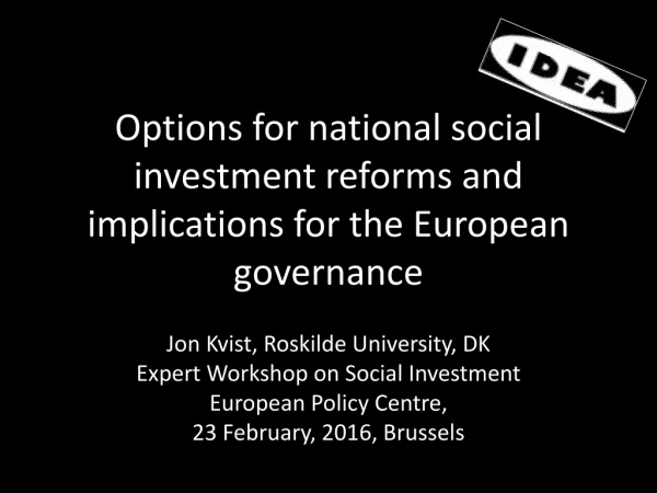 Options for national social investment reforms and implications for the European governance