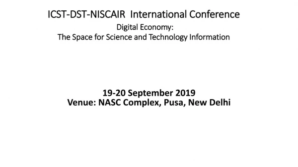 19-20 September 2019 Venue: NASC Complex, Pusa , New Delhi