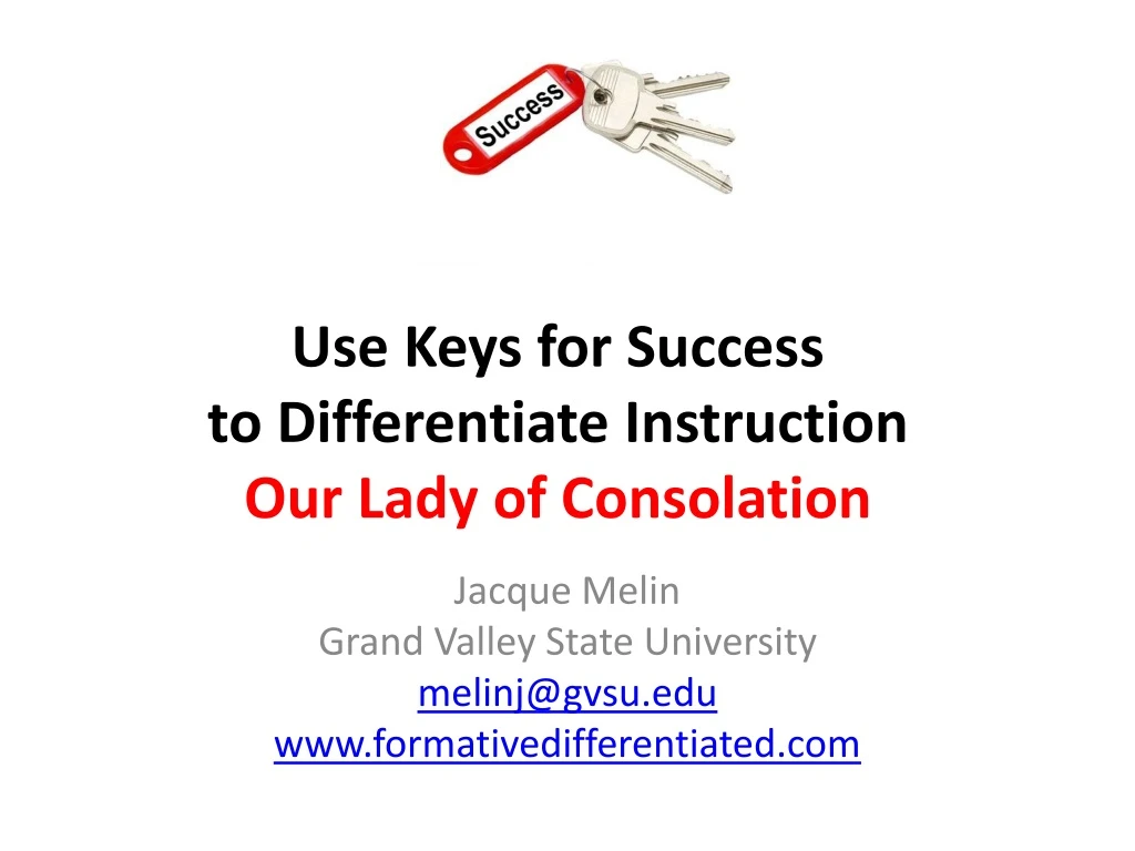 use keys for success to differentiate instruction our lady of consolation