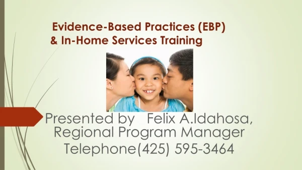 Evidence-Based Practices (EBP) &amp; In-Home Services Training