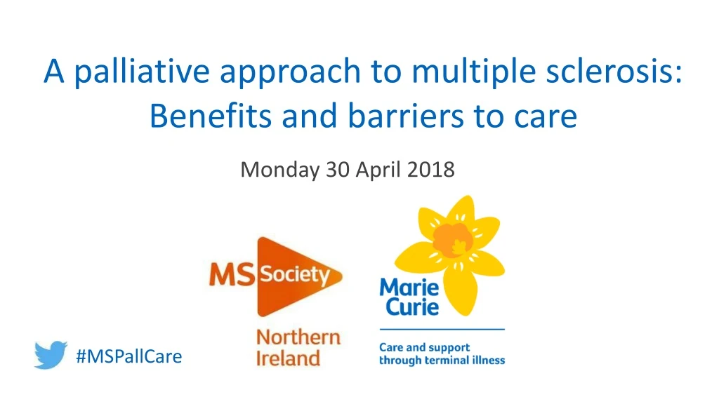 a palliative approach to multiple sclerosis benefits and barriers to care