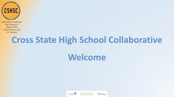 Cross State High School Collaborative Welcome