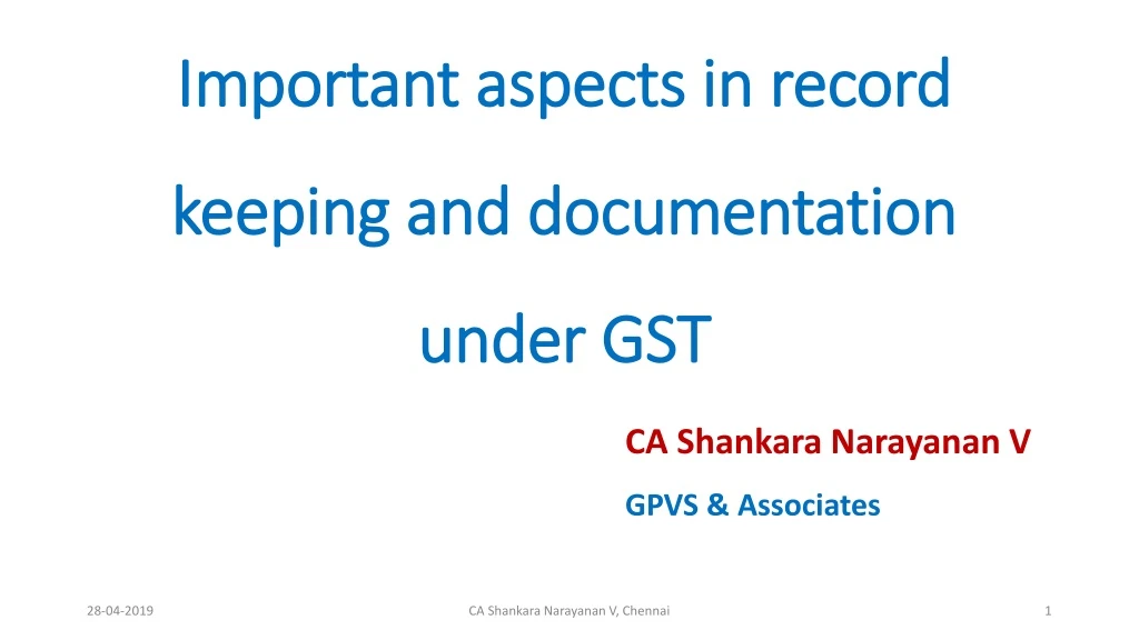 important aspects in record keeping and documentation under gst