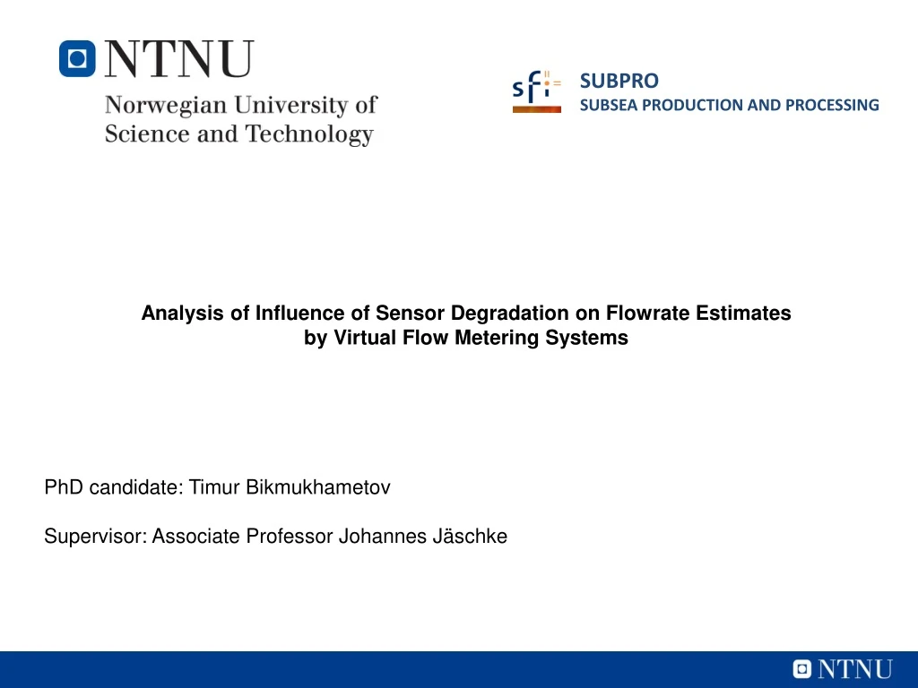 analysis of influence of sensor degradation on flowrate estimates by virtual flow metering systems