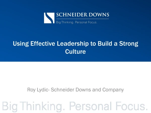 Using Effective Leadership to Build a Strong Culture