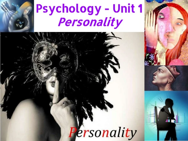 Psychology - Unit 1 Personality