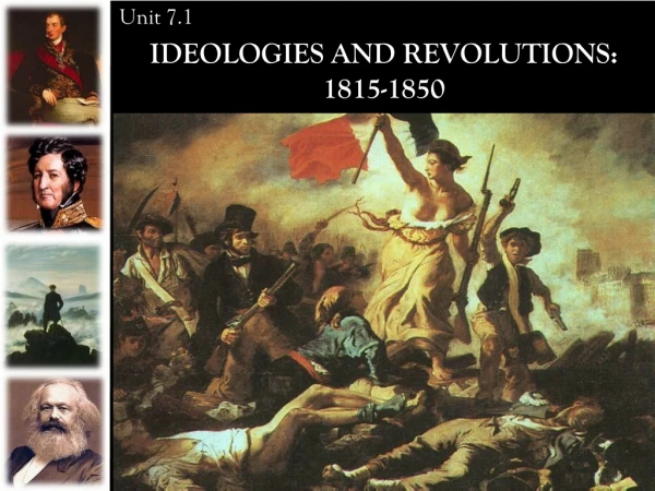 IDEOLOGIES AND REVOLUTIONS: 1815-1850