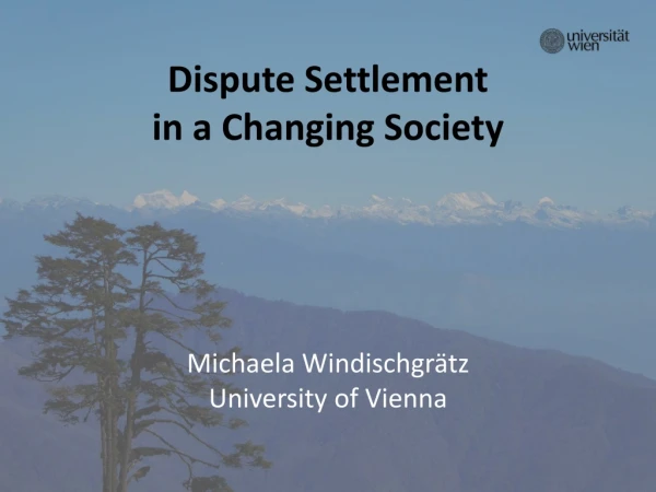 Dispute Settlement in a Changing Society