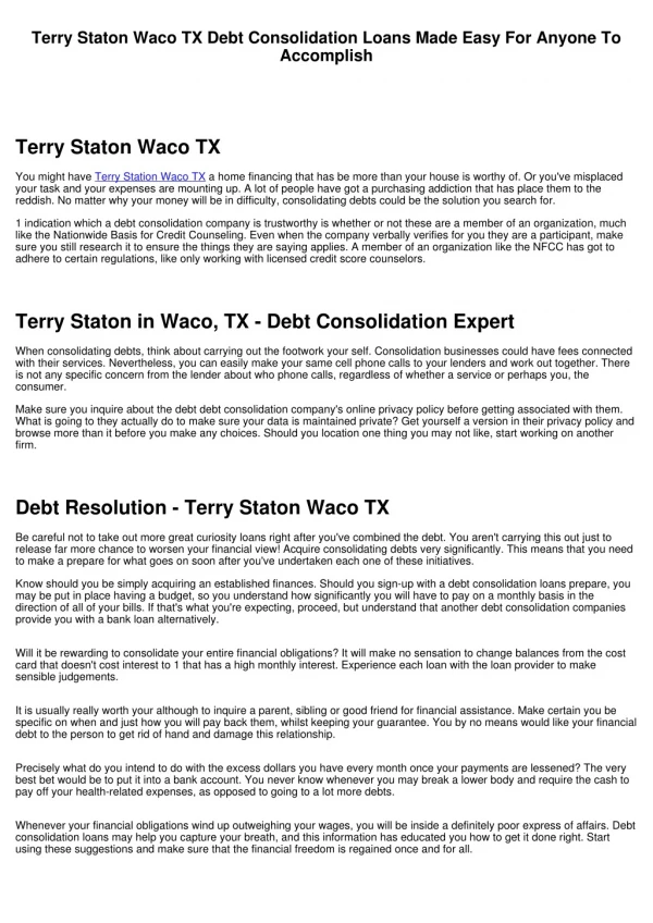 Terry Staton Waco TX Consolidating Debts Made Simple For Anyone To Do