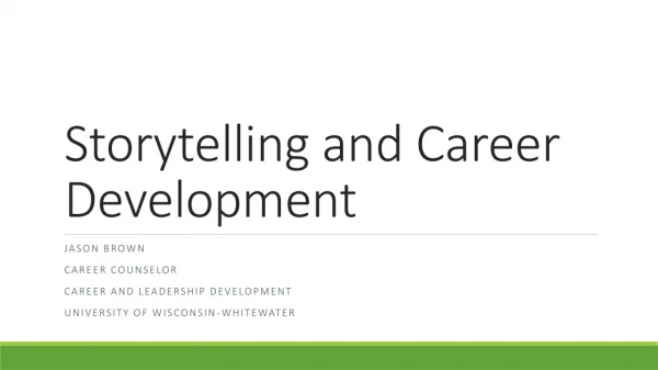 Storytelling and Career Development