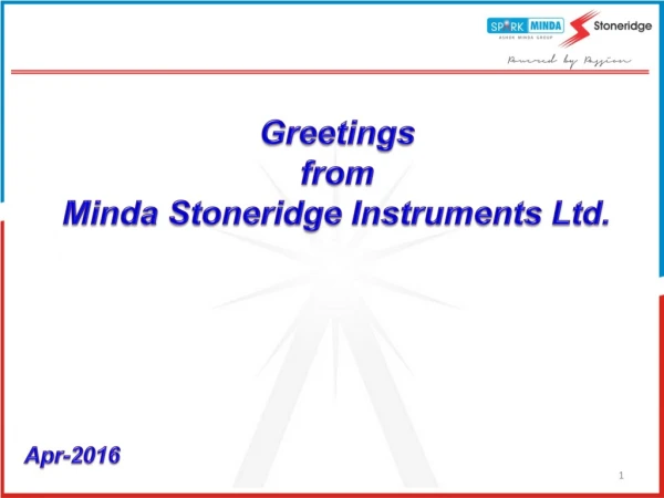 Greetings from Minda Stoneridge Instruments Ltd.