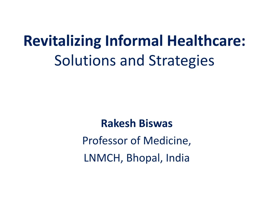 revitalizing informal healthcare solutions and strategies
