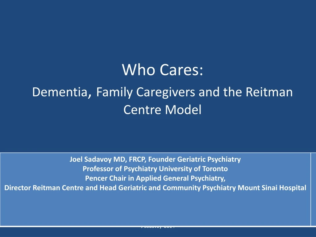 who cares dementia family caregivers and the reitman centre model
